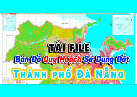 Tải File Bản Đồ Quy Hoạch Sử Dụng Đất Thành phố Đà Nẵng PDF CAD Mới Nhất